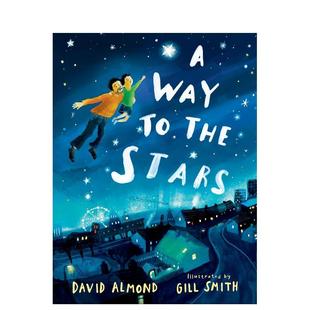 the 预售 平装 儿童绘本图书6 Almond人际关系 英文进口原版 Way 摘星之旅 安徒生奖得主David Stars 9岁David Almond