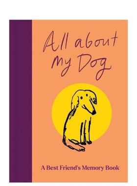 【预售】关于我的狗（和我） 纪念日记本 All About My Dog (and Me) 原版笔记本Notebook 爱宠礼物 内含手绘狗狗图画Garry Jenki