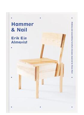 【现货】锤子和钉子:恩佐·马里家具设计灵感 Hammer & Nail 英文原版产品设计书籍进口精装图书 Erik Eje Almqvist外文