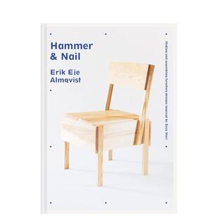 英文原版 预售 产品设计书籍进口精装 Eje 恩佐·马里家具设计灵感 Erik 锤子和钉子 Almqvist外文 Hammer 图书 Nail