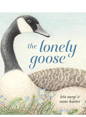 【现货】孤独的鹅The Lonely Goose英文进口原版图书儿童绘本Lela Nargi3-6岁