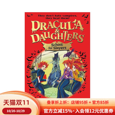 【预售】德古拉与女儿 2：猎魔人学院 Dracula & Daughters: School for Slayers 英文进口原版儿童故事行图书Carroll Emma