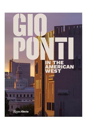 【预售】Gio Ponti in the American West吉奥·庞蒂在美国西部 丹佛艺术博物馆 英文进口原版建筑设计图书 Taisto M?kel?; Contr