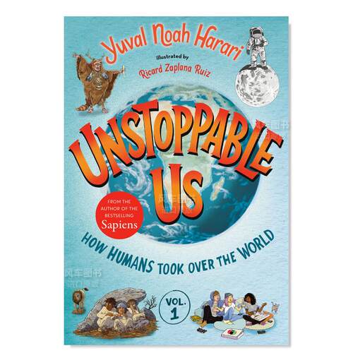 【现货】势不可挡的我们卷1:人类如何接管世界 Unstoppable Us:How Humans Took Over the World 人类简史英文插画版进口儿童读物