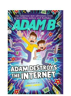 【预售】亚当破坏互联网Adam Destroys the Internet英文进口原版儿童图书青少年读物Adam Beales