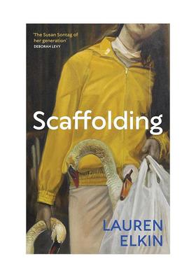 【预售】脚手架 Scaffolding 英文进口原版文学小说Lauren Elkin外文图书