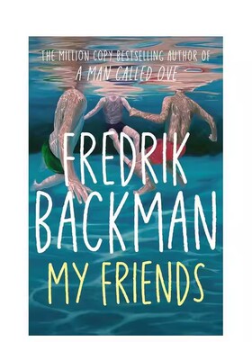 My Friends我的朋友们/猎巫指南/壮丽美好的人生【Goodreads年度小说】英文进口原版文学小说 一个人叫欧维的男人 Fredrik Backman