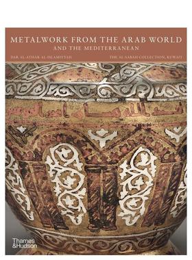 【现货】 Metalwork from the Arab World and the Mediterranean阿拉伯和地中海地区金属工艺品 英文原版图书进口正版 T&H 艺术总