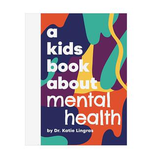 【现货】【给孩子的书】心理健康 【A Kids Book About】Mental Health 英文进口原版青少年读物 DK外文图书籍
