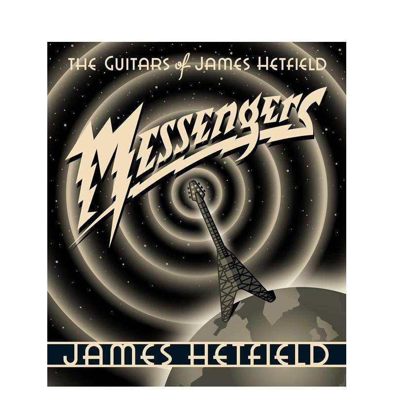 【预售】Messengers 音乐信使：詹姆斯·海特菲尔德的吉他 英文进口原版音乐图书James Hetfield