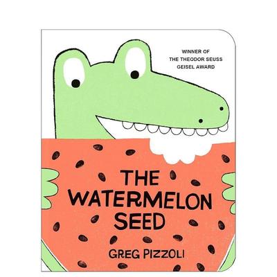 【预售】西瓜种子The Watermelon Seed英文进口原版图书儿童绘本Greg Pizzoli3-6岁