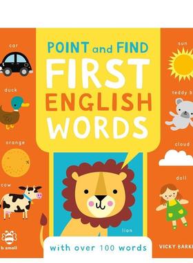 【预售】点读英语单词Point and Find First English Words英文进口原版儿童图书3-6岁自然拼读Vicky Barker