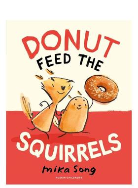【预售】【诺玛和肚肚】#1：松鼠要吃甜甜圈【Norma and Belly】#1 Donut Feed the Squirrels英文进口原版儿童漫画图书3-6岁Mika
