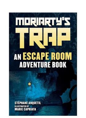 【预售】Moriarty's Trap，莫里亚蒂的陷阱  英文进口原版文学小说图书Stéphane Anquetil and Marie Capriata