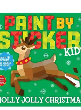 【预售】Paint by Sticker Kids: Holly Jolly Christmas，儿童贴纸绘画：圣诞节快乐 英文贴纸书 WORKMAN PUBLISHING Workman外文