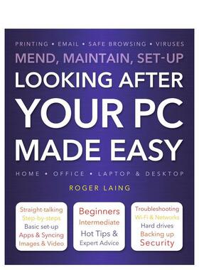 【现货】Looking After Your PC Made Easy，照料电脑一点通 英文原版图书籍进口正版 Roger Laing 生活图书
