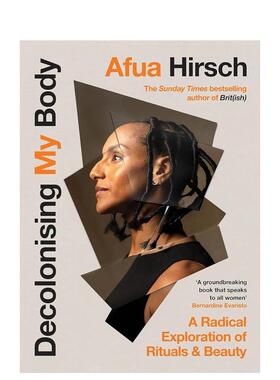 【预售】去殖民化我的身体：对仪式和美的彻底探索 Decolonising My Body: A radical exploration of...英文进口原版社会科学图书