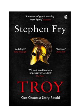 【预售】【油炸叔希腊神话】特洛伊 【Stephen Fry's Greek Myths】Troy 英文进口原版人文历史Stephen Fry外文图书籍