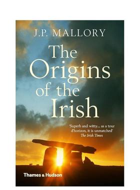 【现货】爱尔兰的起源 The Origins of the Irish 英文进口原版人文历史图书籍J.P. Mallory外文正版