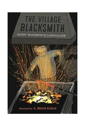 【预售】村里的铁匠 The Village Blacksmith 英文进口原版儿童绘本图书Henry Wadsworth Longfellow职业认知/财商管理