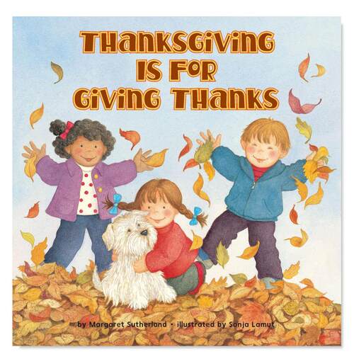 【现货】感恩节是感恩的日子 Thanksgiving Is for Giving Thanks 英文原版儿童节日绘本知识科普故事书3-6岁Sonja Lamut插画童书
