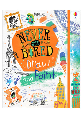 【预售】Never Get Bored Draw and Paint，不会无聊的绘画 英文原版图书籍进口正版 儿童艺术启蒙绘本