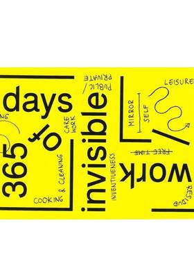 【现货】365 Days of Invisible Work，365天的隐形工作 英文原版图书籍进口正版 Werker Collective 摄影-综合作品