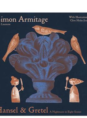 【预售】【桂冠诗人Simon Armitage】糖果屋 格林童话黑暗版改写 Hansel & Gretel 英文进口原版文学小说外文图书Simon Armitage