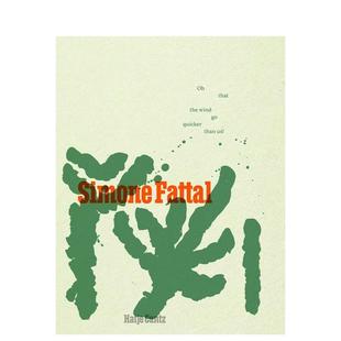 Simone 图书外版 预售 综合专著 Millot Philippe Fattal英文艺术家 西蒙娜·法塔尔 Etel 进口书籍 工作室原版 Hatje Adnan