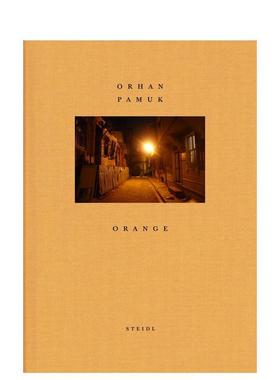 【现货】奥罕·帕慕克：橙色Orange英文原版摄影集 外版进口图书Orhan Pamuk?