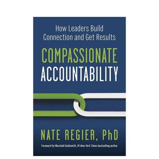 责任 Compassionate Nate 预售 Phd 商业行销图书Regier 富有同情心 英文进口原版 Accountability