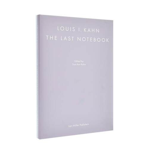 路易斯&middot;康：最后的手稿 Lou