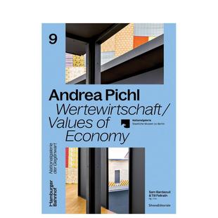 Andrea Pichl 英文进口原版 预售 艺术画册画集外文图书Andrea Economy 安德烈亚·皮希尔：经济价值 Values