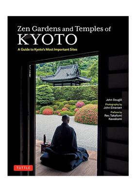 【预售】京都的禅园和寺庙 Zen Gardens and Temples of Kyoto英文进口原版旅行图书籍John Dougill