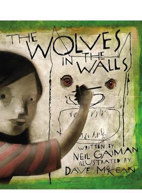 【现货】【尼尔·盖曼】墙壁里的狼 The Wolves in the Walls 进口原版英文儿童绘本9岁-12岁Neil Gaiman外文正版图书