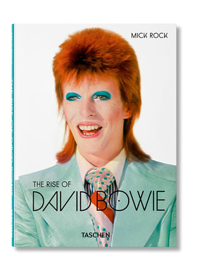 【预售】【TASCHEN】 Mick Rock. The Rise of David Bowie.米克·洛克：大卫·鲍伊的崛起 1972–1973 原版英文摄影纪实