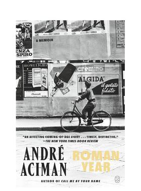 【预售】罗马之年：回忆录 Roman Year: A Memoir英文进口原版文学传记正版图书André Aciman
