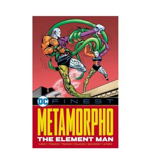 Metamorpho Haney 预售 The Finest 素变形人 Steve DC漫画Bob Element Orlando 英文漫画进口原版 图书籍 元 Ramona Man