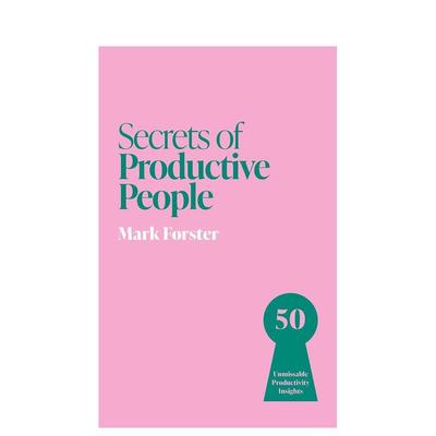 【预售】高效能人士的秘诀 Secrets of Productive People 【Secrets of Success】英文进口原版生活图书Mark Forster