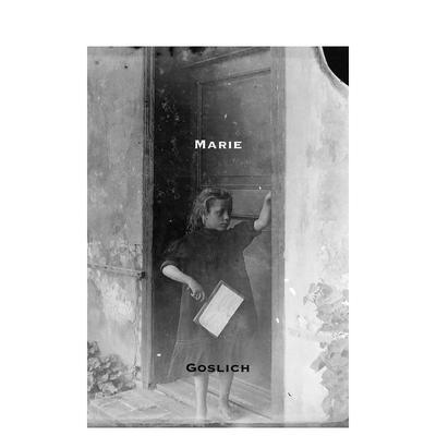 【预售】玛丽?戈斯利希 Marie Goslich 英文进口原版摄影作品集纪实正版图书 Krystyna Kaufmann Richard Reisen Verlag Kettler