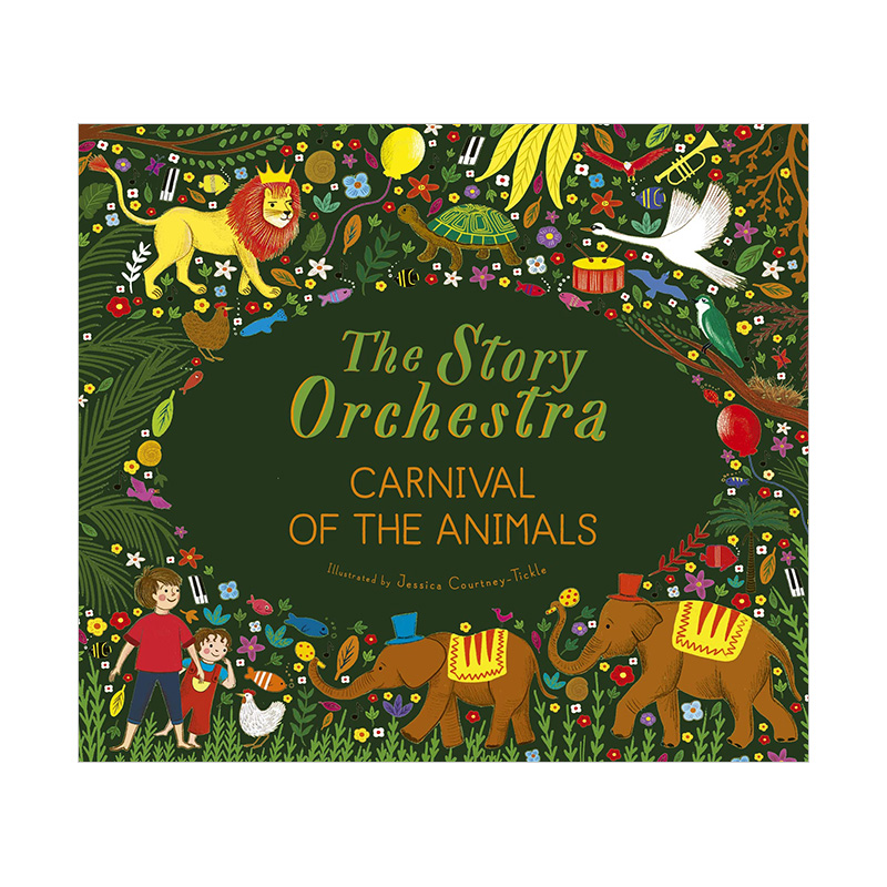 【现货】 The Story Orchestra: 故事乐团：动物的狂欢节：按音符听圣桑斯的音乐 3-6岁儿童互动绘本 英文原版图书籍进口正版