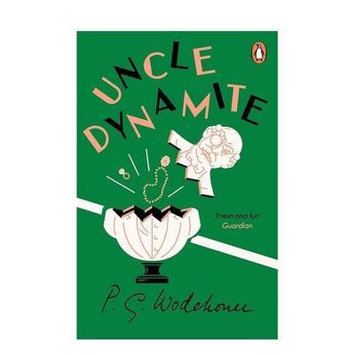 【预售】炸药叔叔 Uncle Dynamite 英文进口原版文学小说Wodehouse, P.G.外文图书
