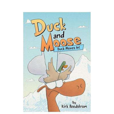 【预售】鸭子搬进来了！ Duck Moves In! 英文进口原版儿童故事图书REEDSTROM  KIRK合适6-9岁 外文正版童书