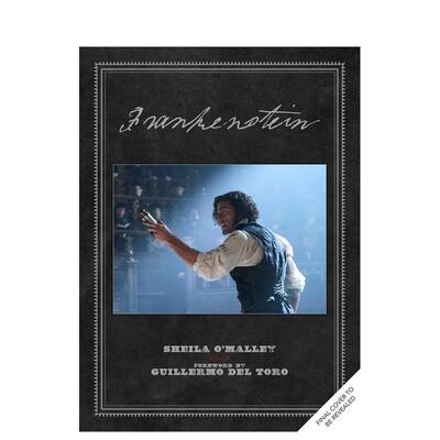 【现货】吉尔莫·德尔·托罗的弗兰肯斯坦 Guillermo del Toro's Frankenstein 英文进口原版影视图书Sheila O'Malley