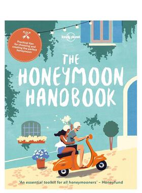 【现货】 度蜜月手册 The Honeymoon Handbook 英文原版 图书英文原版图书籍进口正版Lonely Planet外文