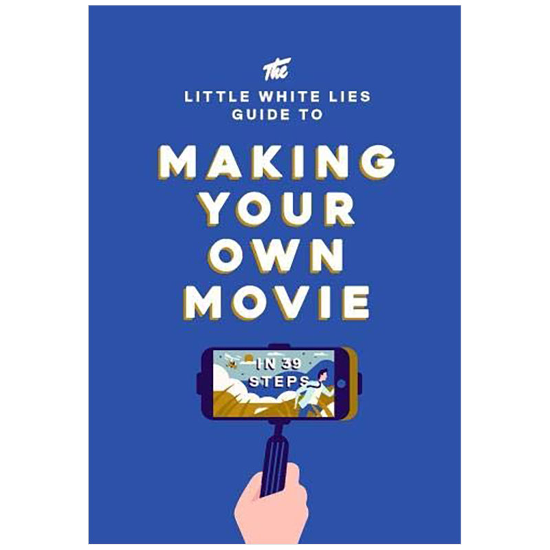 【现货】 The Little White Lies Guide to Making Your Own Movie: In 39 Steps自制电影指南英文原版进口正版 Matt Thrift