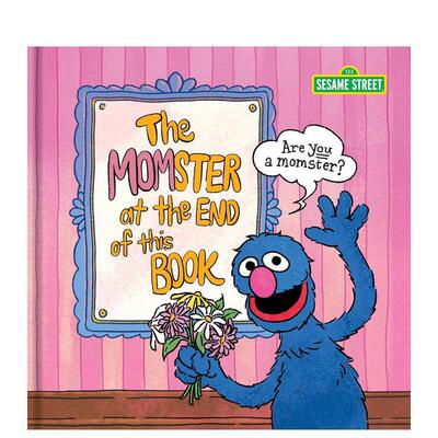 【预售】芝麻街：这本书末尾有个怪兽妈妈 Sesame Street the Momster at the End of This Book 英文进口原版儿童绘本图书 Sesam