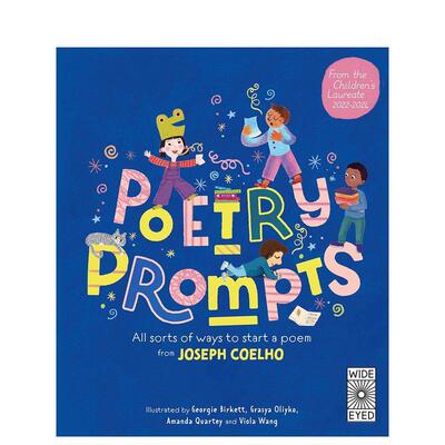 【现货】诗歌创作提示词Poetry Prompts: All sorts of ways to start a poem from Joseph Coelho英文进口原版儿童艺术启蒙图书6