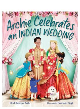 【预售】阿奇庆祝印第安人Archie Celebrates Indian英文进口原版儿童绘本图书3-6岁 人际关系Ruths  Mitali Banerjee