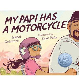 PAPI HAS Isabel3 预售 6岁 图书儿童绘本Quintero 我爸爸有辆摩托车MY MOTORCYCLE英文进口原版